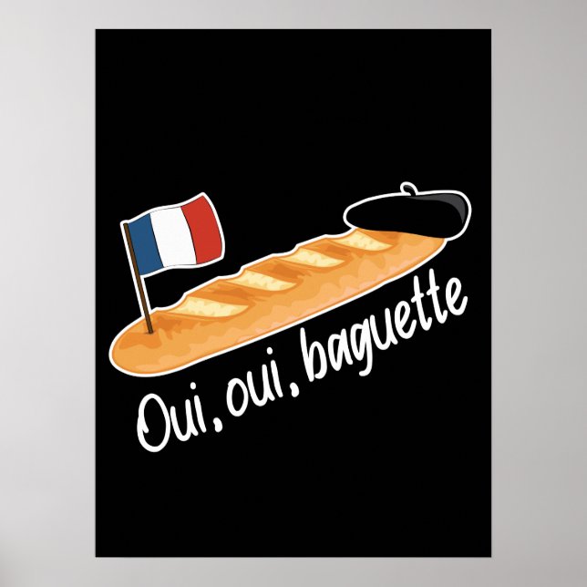 Oui Oui Baguette - Lustigt Fransk Food Poster (Framsidan)