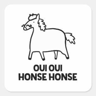 Oui Oui Honse Honse Fransk Horse Pun Sticker Fyrkantigt Klistermärke