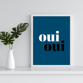 oui oui Modern Blue Simple typography badrum Pos Poster