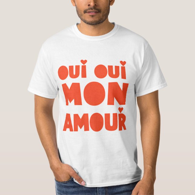 "Oui Oui Mon Amour", T-Shirt Blanc (Framsida)