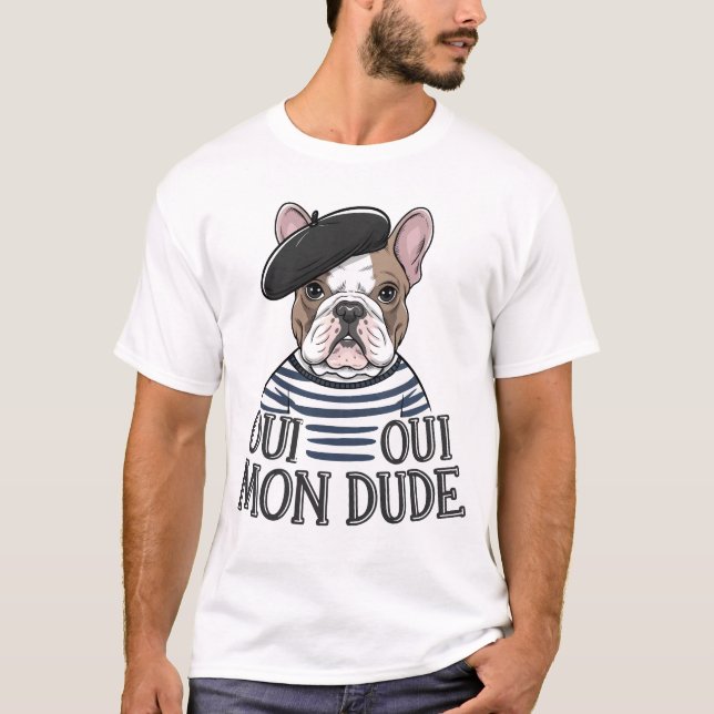 Oui Oui Mon Boy - Funny Fransk Bulldog T Shirt (Framsida)