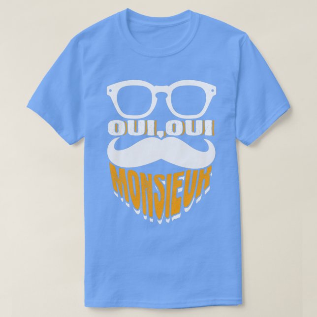 Oui Oui Monsieur Mustache Graphic Fransk 1 T Shirt (Design framsida)