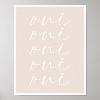 Oui Oui Oui Peach Background Poster