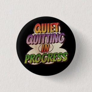 Ouiet Quting In Progress - Tecknad Bok Tecknad Knapp