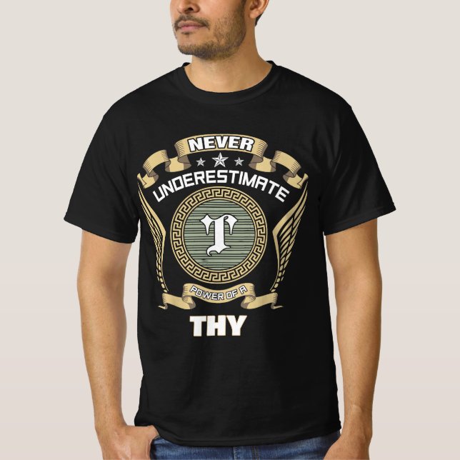 Ounderskatta aldrig kraften hos en THY T Shirt (Framsida)