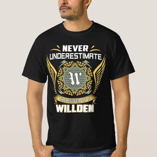 Ounderskatta Aldrig Kraften Hos En Willden T Shirt (Framsida)