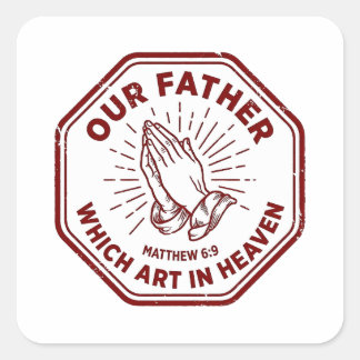 Our Father Lord's Prayer Matthew 6:9 Red Stamp Fyrkantigt Klistermärke