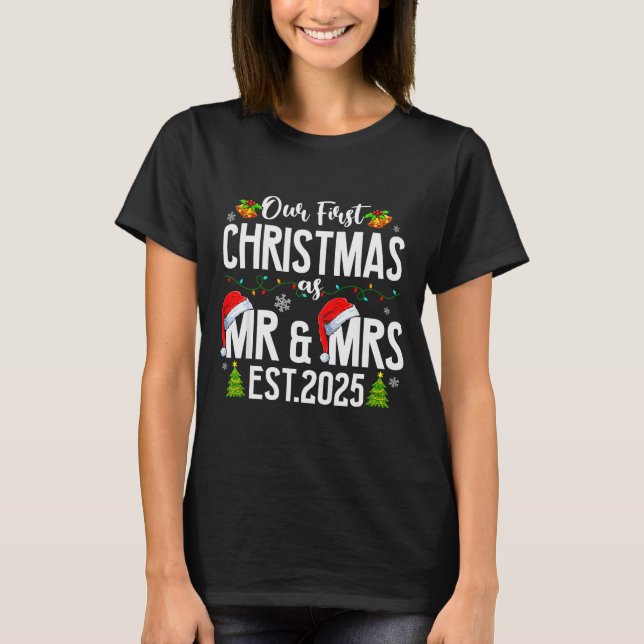 Our First Christmas As Mr &amp; Mrs 2025 Married C T Shirt (Framsida)