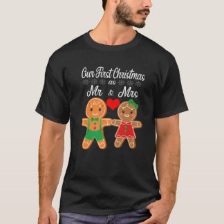 Our First Christmas As Mr And Mrs 2021 Gingerbread T Shirt