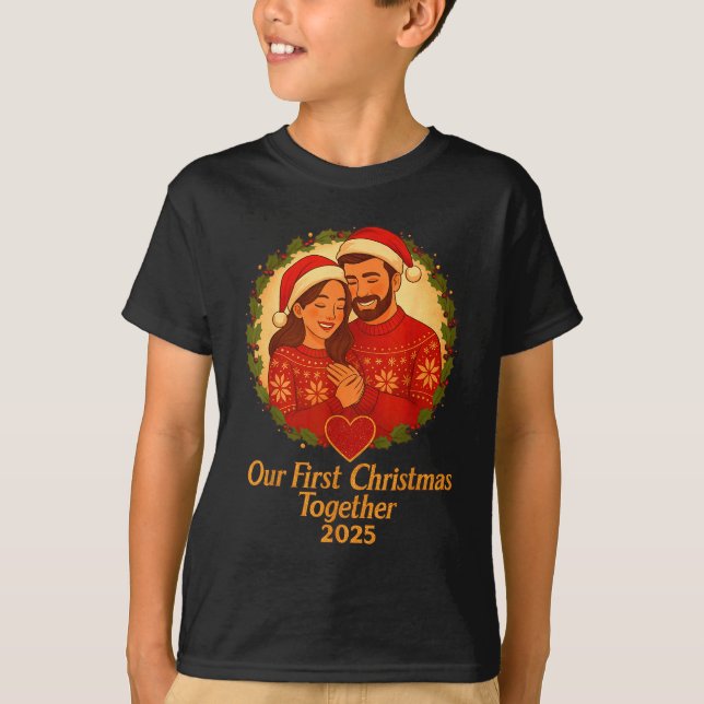Our First Christmas Together 2025 Matching Couple  T Shirt (Framsida)