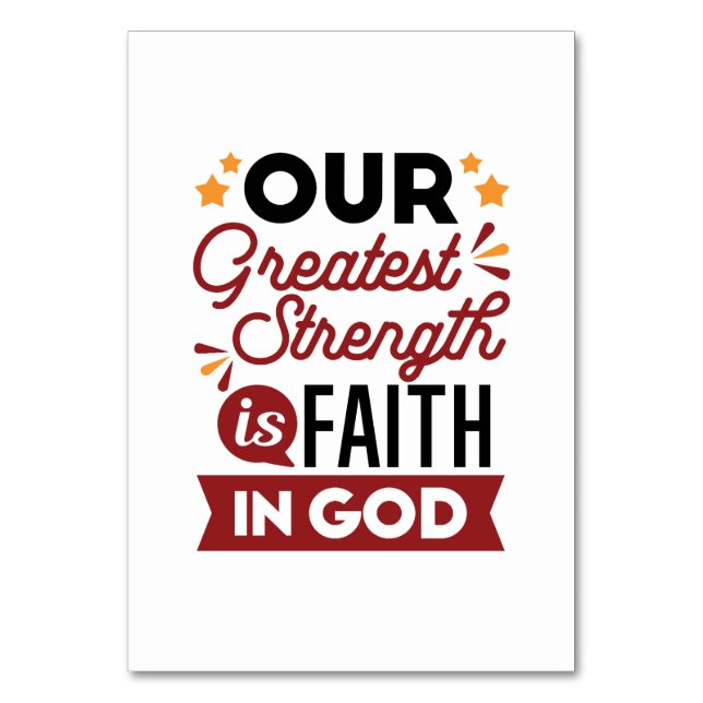 Our Greatest Strength Is Faith in God Quote Bordsnummer (Framsidan)