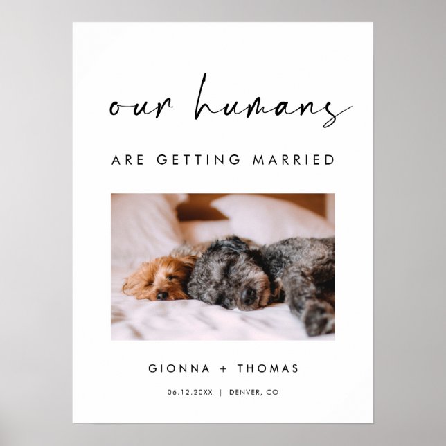 Our humans are getting married Welcome Sign Poster (Framsidan)