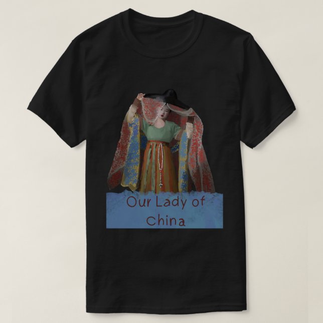 Our Lady Of China Classic T-Shirt 62 (Design framsida)