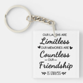 Our Laughs Are Limitless Friendship Quote