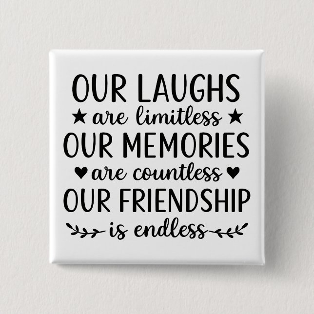 Our Laughs Are Limitless Friendship Quote Knapp (Framsida)