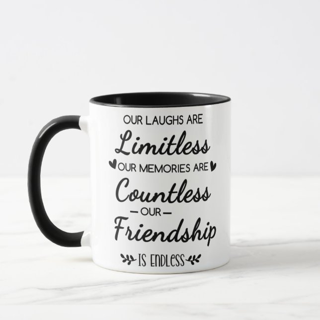 Our Laughs Are Limitless Friendship Quote Mugg (Vänster)