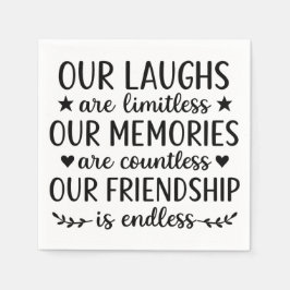 Our Laughs Are Limitless Friendship Quote Pappersservett