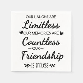 Our Laughs Are Limitless Friendship Quote Pappersservett