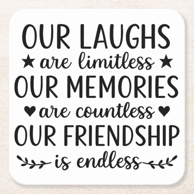 Our Laughs Are Limitless Friendship Quote Underlägg Papper Kvadrat (Framsidan)