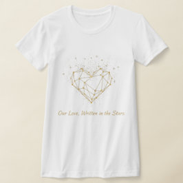 Our Love Written in the Stars T-Shirt - Geometric