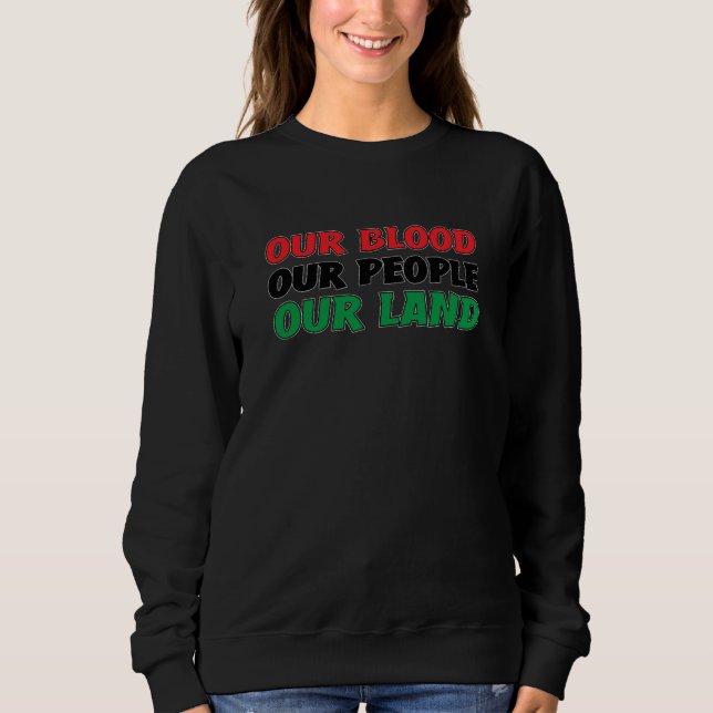 Our People Our Land Black History Pan African Cult T Shirt (Framsida)