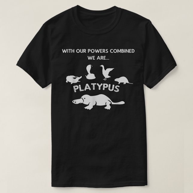 Our Power Combined We Are Platypus - Zoology Funny T Shirt (Design framsida)