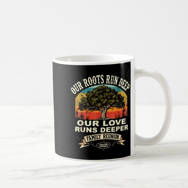Our Roots Run Deep Family Reunion 2025 Gift  Kaffemugg (Höger)