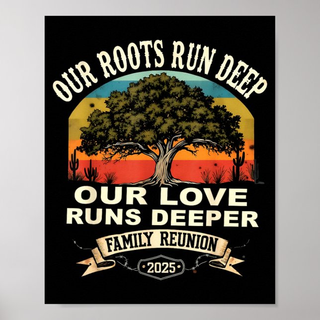 Our Roots Run Deep Family Reunion 2025 Gift  Poster (Framsidan)