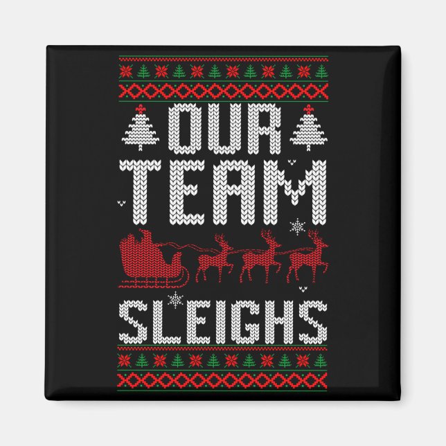 Our Team Sleighs Christmas Reindeers Santa's Long  Magnet (Framsidan)