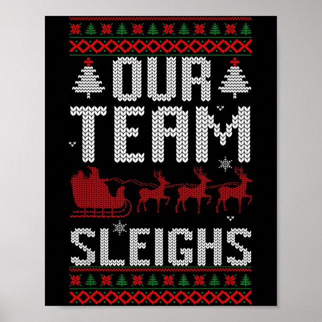 Our Team Sleighs Christmas Reindeers Santa's  Poster (Framsidan)