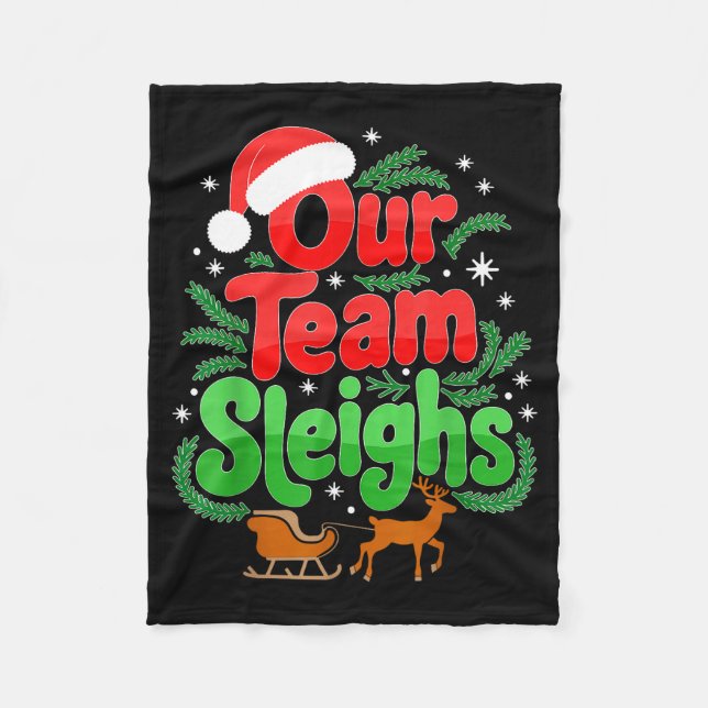 Our Team Sleighs Christmas Reindeers Santa's Worke Fleecefilt (Framsidan)