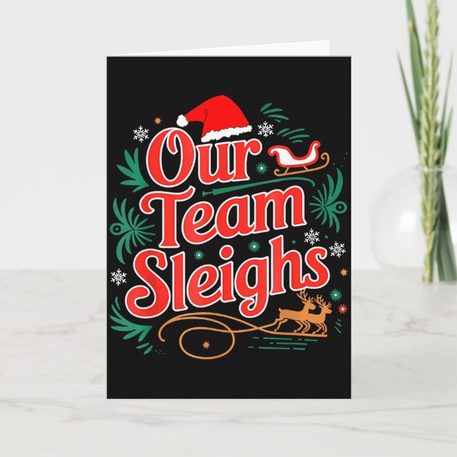Our Team Sleighs Christmas Reindeers Santa's Worke Kort (Framsida)