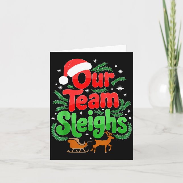 Our Team Sleighs Christmas Reindeers Santa's Worke Kort (Framsida)