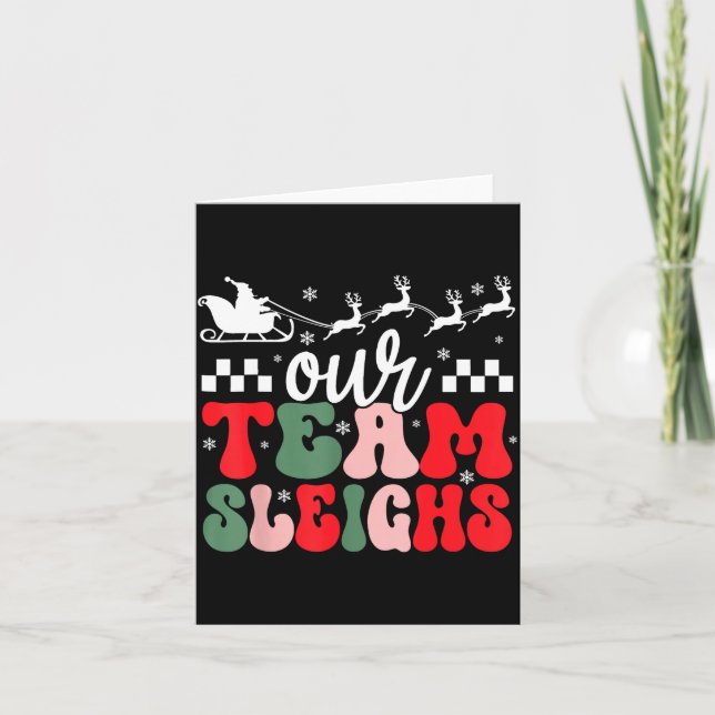 Our Team Sleighs Christmas Reindeers Santa's Worke Kort (Framsida)