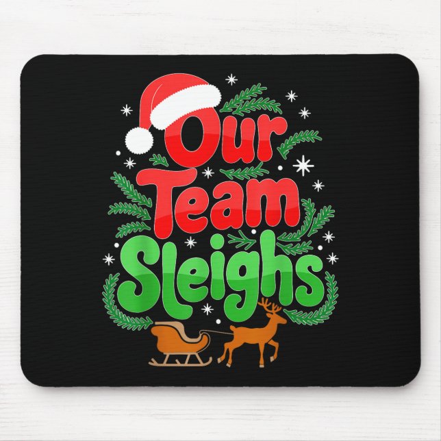 Our Team Sleighs Christmas Reindeers Santa's Worke Musmatta (Framsidan)
