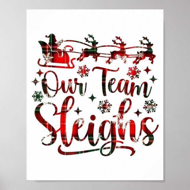 Our Team Sleighs Christmas Santa Reindeers Office  Poster (Framsidan)