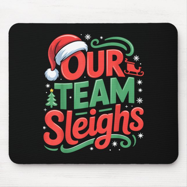 Our Team Sleighs Funny Christmas Reindeers Xmas  Musmatta (Framsidan)