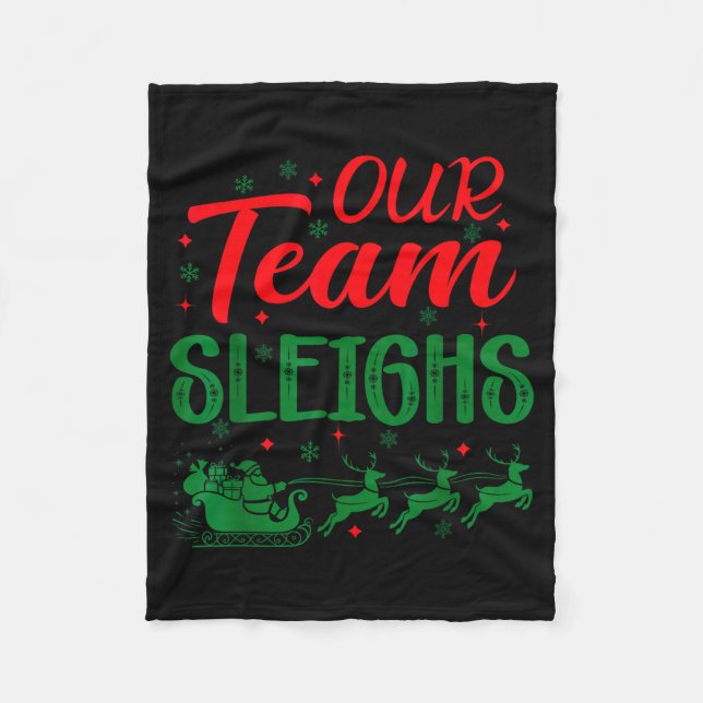 Our Team Sleighs Funny Christmas Work Team Holiday Fleecefilt (Framsidan)
