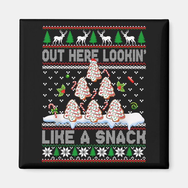 Out Here Lookin' Like A Snack Christmas Cakes Debb Magnet (Framsidan)