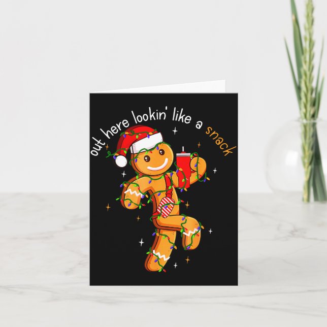 Out Here Looking Like A Snack Funny Boujee Xmas Gi Kort (Framsida)