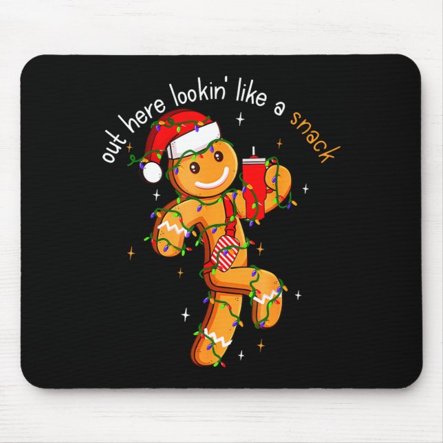Out Here Looking Like A Snack Funny Boujee Xmas Gi Musmatta (Framsidan)