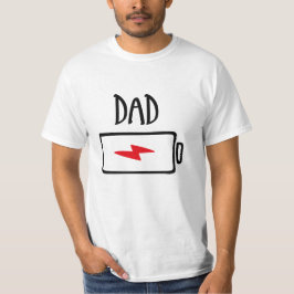 Out of Batteries – Dad T Shirt