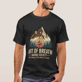 Out of Breath Hiking Society Men Women Nature Moun T Shirt