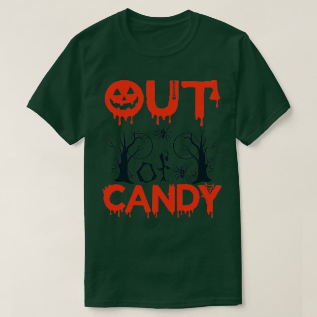 Out of Candy 1 T Shirt (Design framsida)
