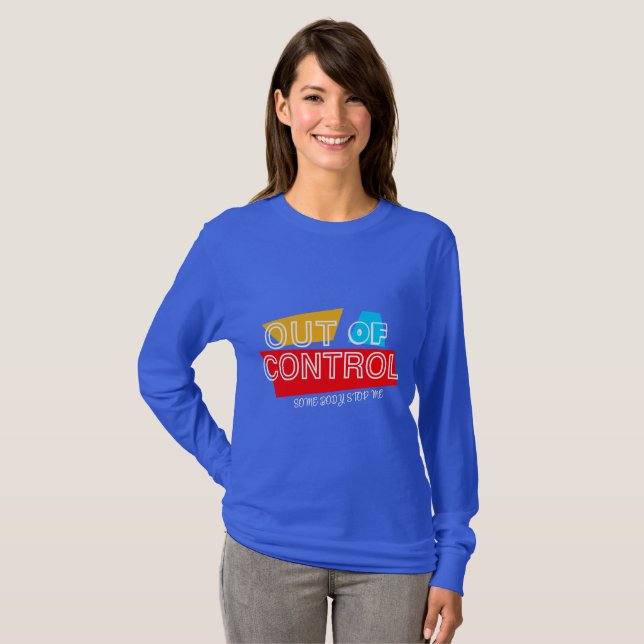 Out of Control – Bold Typography Statement Design T Shirt (Hel framsida)
