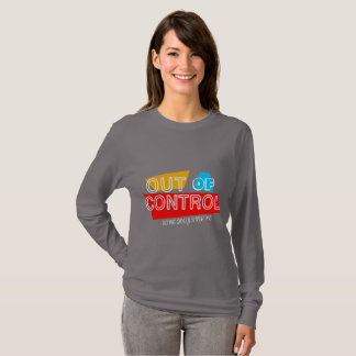 Out of Control – Bold Typography Statement Design T Shirt