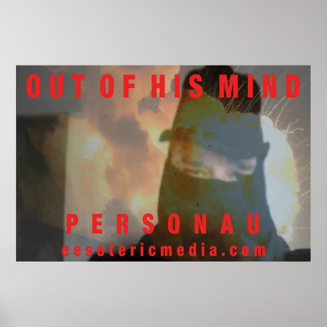 "Out Of His Mind" 36"x24" (90cm x 60cm) affisch (Framsidan)