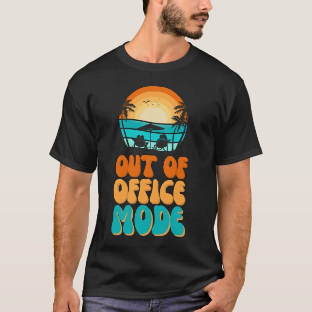 Out of Office Mode T Shirt (Framsida)