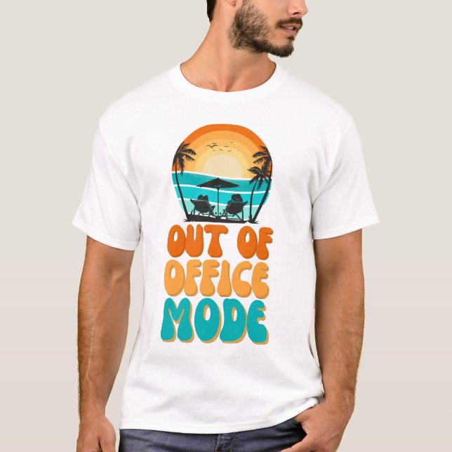 Out of Office Mode T Shirt (Framsida)