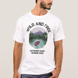 Outdoor Camping Wild and Free Custom Reunion T Shirt